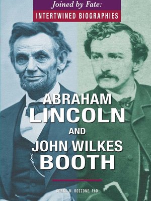 cover image of Abraham Lincoln and John Wilkes Booth